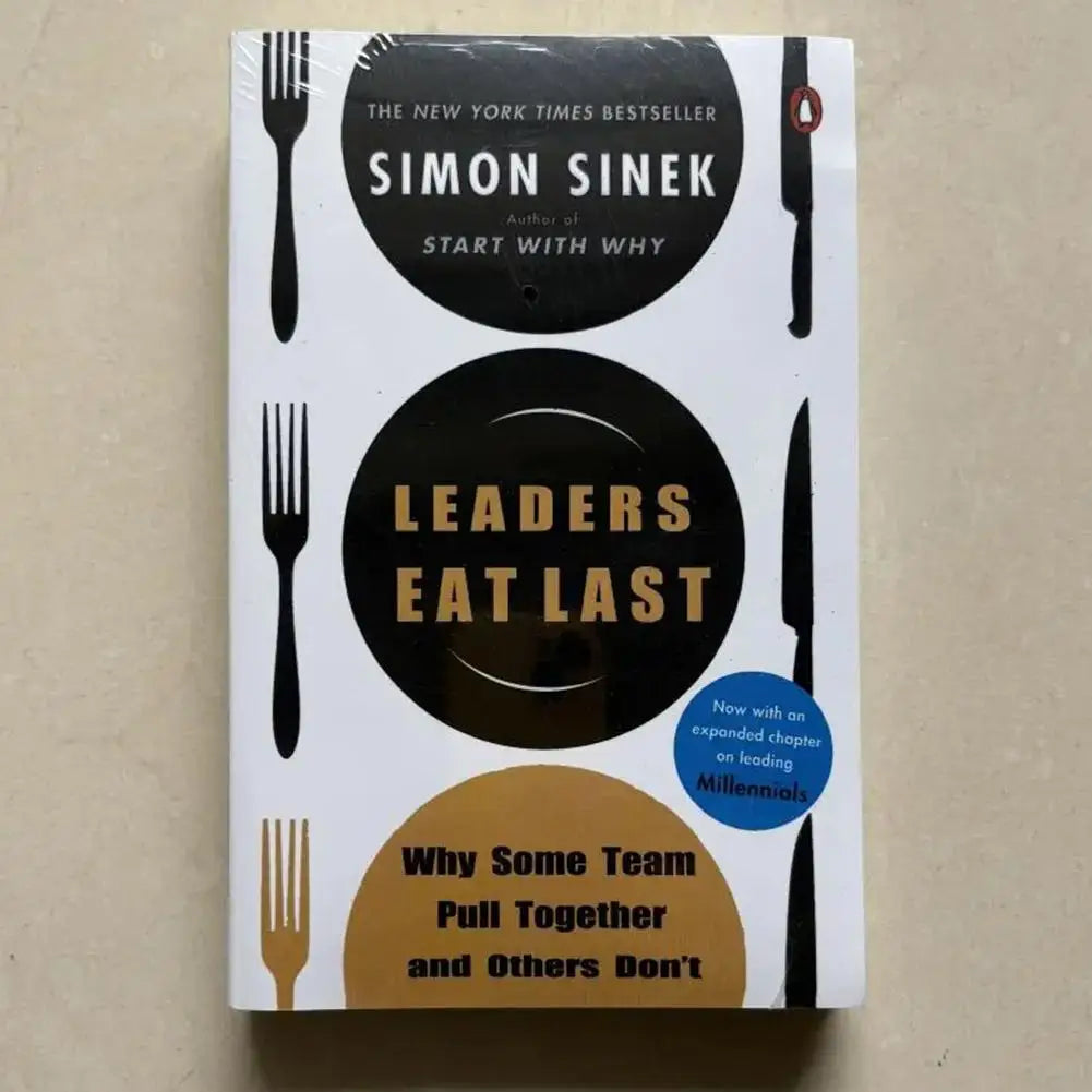 Leaders Eat Last By Simon Sinek Why Some Teams Pull Together and Others Don't Paperback Book in English