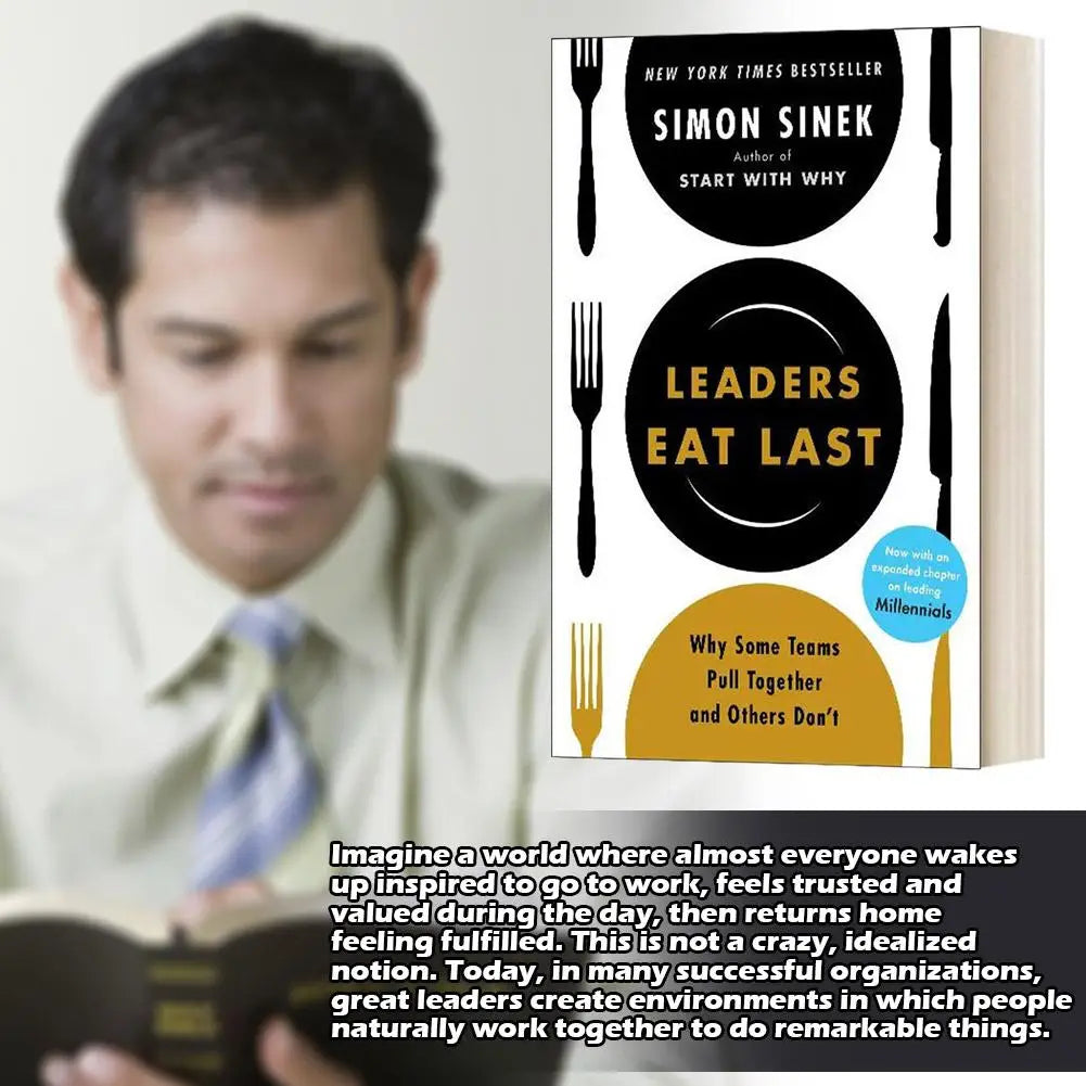 Leaders Eat Last By Simon Sinek Why Some Teams Pull Together and Others Don't Paperback Book in English